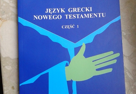 Ogłoszenie - JĘZYK GRECKI  NOWEGO TESTAMENTU CZ 1 JERZY OSTAPCZUK 602 423 931. Zdjęcie 1