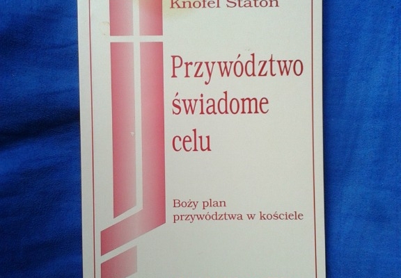 Ogłoszenie - PRZYWÓDZTWO ŚWIADOME CELU KNOFEL STATON 602 423 931. Zdjęcie 1