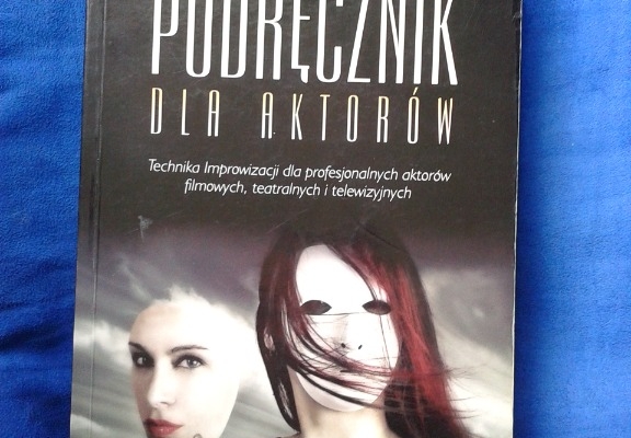 Ogłoszenie - PODRĘCZNIK DLA AKTORÓW  STEPHEN BOOK 602 423 931. Zdjęcie 1