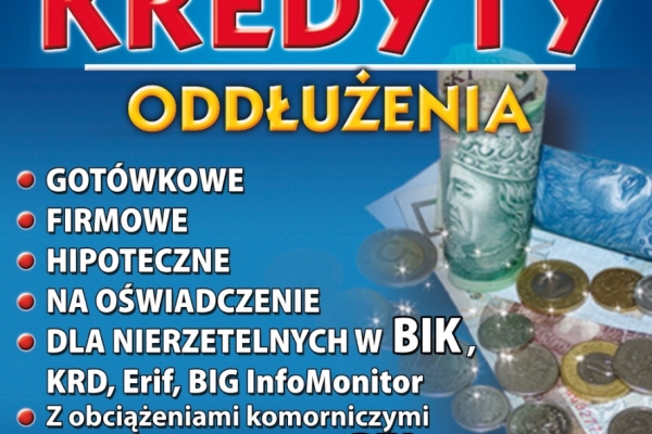 Ogłoszenie - KREDYTY POŻYCZKI Z OPÓŹNIENIAMI W BIK !!!. Zdjęcie 1