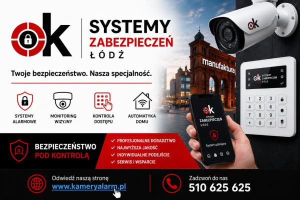 Ogłoszenie - Montaż Systemów Alarmowych Łódź | Monitoring CCTV | Kamery | OK-Systemy Zabezpieczeń. Zdjęcie 1
