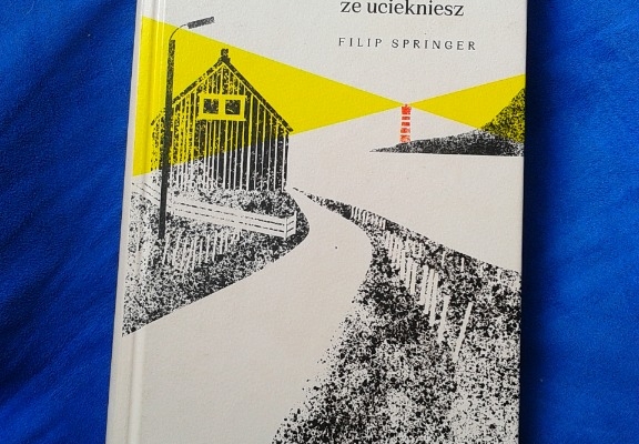 Ogłoszenie - DWUNASTE: NIE MYŚL, ŻE UCIEKNIESZ FILIP SPRINGER 602 423 931. Zdjęcie 1