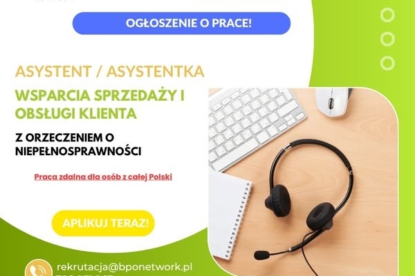 Ogłoszenie - Asystent/Asystentka Wsparcia Sprzedaży i Obsługi Klienta z orzeczeniem o niepełnosprawności - praca zdalna (cała Polska). Zdjęcie 1