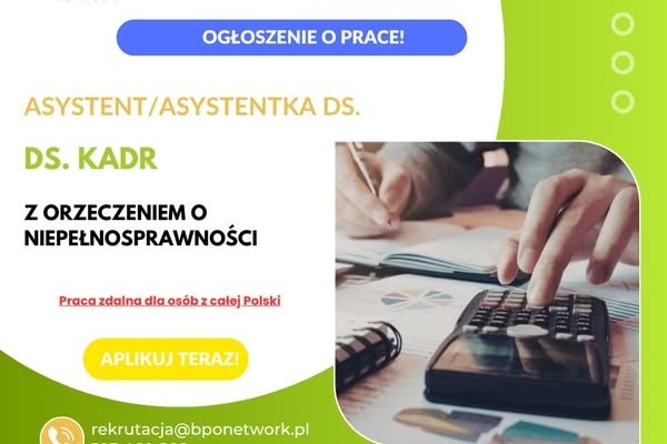 Ogłoszenie - Asystent/Asystentka ds. kadr z orzeczeniem o niepełnosprawności - praca zdalna dla osób z całej Polski. Zdjęcie 2