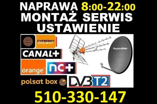 Ogłoszenie - Montaż Anteny Ustawienie Anteny Naprawa anteny Serwis anten SAT DVBT TV. Zdjęcie 1