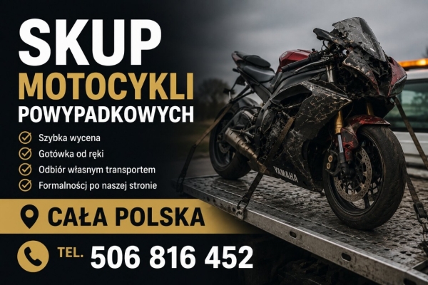 Ogłoszenie - SKUP MOTOCYKLI POWYPADKOWYCH PO WYPADKU ROZBITYCH USZKODZONYCH WYPADEK ROZBITY. Zdjęcie 1