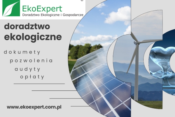 Ogłoszenie - USŁUGI ŚRODOWISKOWE ROZLICZENIA AUDYT RAPORTY EKOEXPERT BIAŁYSTOK. Zdjęcie 1