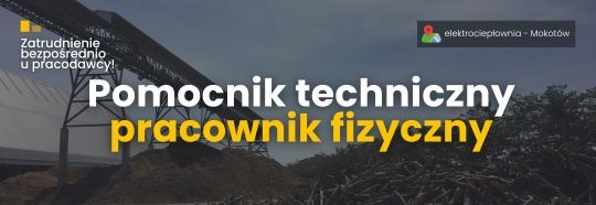 Ogłoszenie - praca bez doświadczenia. Warszawa. Pomocnik techniczny/pracownik fizyczny (m/k). Zdjęcie 1