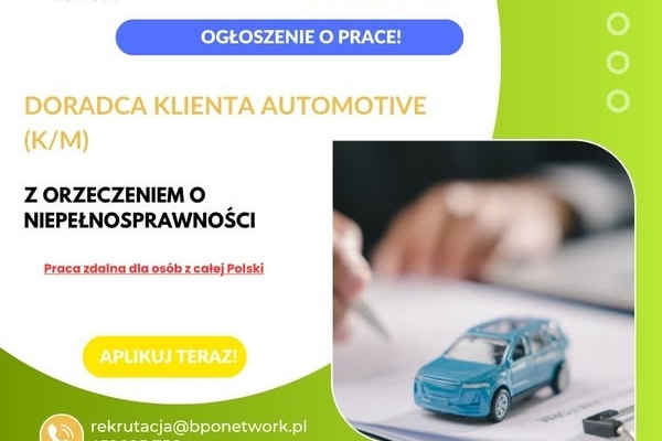 Ogłoszenie - Doradca Klienta Automotive (K/M) – praca zdalna dla osób z orzeczeniem o niepełnosprawności (cała Polska). Zdjęcie 1