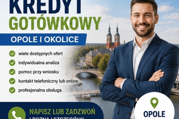 Ogłoszenie - Finansowanie i kredyty – Opole. Zdjęcie 1
