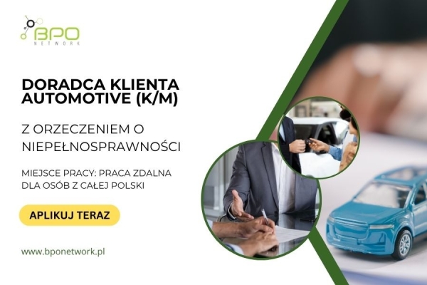 Ogłoszenie - Doradca Klienta Automotive (K/M) – praca zdalna dla osób z orzeczeniem o niepełnosprawności (cała Polska). Zdjęcie 2