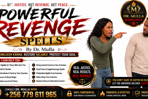 Ogłoszenie - Revenge Spells That Deliver Fast & Effective Results Without Lifting a Finger | Dr. Mulla +256 779 611 965. Zdjęcie 1