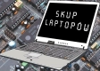Ogłoszenie - Skup laptopów: Gdynia, Sopot, Rumia, Reda, Wejherowo - 992,00 zł