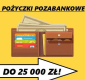 Ogłoszenie - Pożyczki bez sprawdzania baz BIK do 25 tys! - Malbork