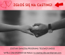 Ogłoszenie - casting - nowy program TV