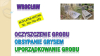 Ogłoszenie - Ile kosztuje opieka nad grobem, tel. 504-746-203, Wrocław, Cmentarz grabiszyński. Osobowice, Kiełczowska, - Wrocław