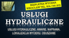 Ogłoszenie - Usługi hydrauliczne, cennik, Tel. 504-746-203, Wrocław, Pogotowie, hydraulik, awarie  Usuwanie awarii hydraulicznych - Wrocław