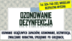 Ogłoszenie - Usuwanie zapachu papierosów, Wrocław, tel. 504-746-203, z mieszkania, stęchlizny, usługi ozonowania, cena - Wrocław