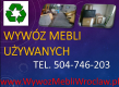 Ogłoszenie - Odbiór mebli z biura, firmy cennik, tel 504-746-203, wywóz utylizacja mebli. Wywóz i utylizacja mebli biurowych, Wrocław - Wrocław