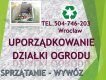 Ogłoszenie - Sprzątanie terenu, cena tel 504-746-203, trawnika, wywóz śmieci, Wrocław Sprzątanie terenów zewnętrznych - Wrocław