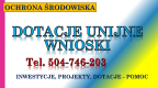 Ogłoszenie - Napisanie wniosku o dofinansowanie, cena, tel. 504-746-203, wniosek o dotacje z urzędu pracy do własnej firmy. Pomoc. - Wrocław