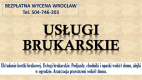 Ogłoszenie - Brukarstwo, Wrocław, cennik, tel. 504-746-203. Ułożenie kostki brukowej, granitowej - Wrocław