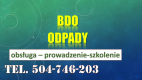 Ogłoszenie - Szkolenie Baza Danych o Odpadach, tel. 504-746-203, program, termin Szkolenia indywidualne, BDO z odpadów. - Wrocław