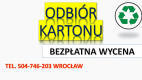 Ogłoszenie - Odbiór, makulatury, kartonu, tel. 504-746-203, skup książek, Wrocław,  Odbiór kartonu, gazet, makulatury - Wrocław