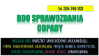 Ogłoszenie - Raport BDO dla gabinetu weterynaryjnego, tel. 504-746-203, sprawozdanie, pomoc.  Sprawozdanie o wytworzonych odpadach.