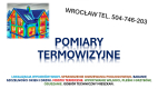 Ogłoszenie - Badanie termowizyjne, sprawdzenie, tel. 504-746-203, pomiary kamera termowizyjną - Wrocław