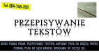 Ogłoszenie - Przepisywanie tekstów z nagrań i dokumentów. Tel. 504-764-203 Biuro pisania podań - Wrocław