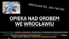 Ogłoszenie - Usługi na cmentarzu Zakład kamieniarski Cmentarz Grabiszyńska, tel. 504-746-203, Wrocław - Wrocław