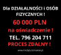 Ogłoszenie - KREDYT DLA FIRM I OSÓB FIZYCZNYCH NA OŚWIADCZENIE DO 60 TYS.