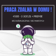 Ogłoszenie - Praca zdalna w Domu przy Komputerze - 4500-5500 zł + PREMIE!