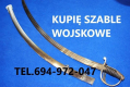 Ogłoszenie - KUPIĘ SZABLE,BAGNETY,KORDZIKI,NOŻE MILITARIA WOJSKOWE KONTAKT 694972047. Miniaturka 1
