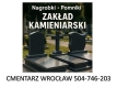 Ogłoszenie - Zabezpieczenie grobu przed przechyleniem, tel. 504-746-203,   pochyleniem, cena, Wrocław, osobowice,, grabiszynek,. Miniaturka 1