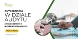 Ogłoszenie - Asystent/Asystentka w dziale audytu z orzeczeniem o niepełnosprawności - praca zdalna dla osób z całej Polski. Miniaturka 2