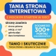 Ogłoszenie - Tania strona internetowa z mocnym startem w sieci. Miniaturka 1