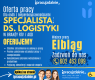 Ogłoszenie - Specjalista/-ka ds. logistyki Elbląg. Miniaturka 1