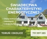 Ogłoszenie - Świadectwa Energetyczne - Toruń i okolice. Miniaturka 1