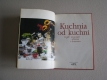 Ogłoszenie - Kuchnia od kuchni czyli smacznie zdrowo i domowo – książka kucharska. Miniaturka 6