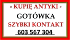 Ogłoszenie - KUPIĘ ANTYKI DONY ŚLĄSK - SKUP ANTYKÓW DOLNOŚLĄSKIE - GOTÓWKA - ZADZWOŃ - 603-567-304. Miniaturka 1