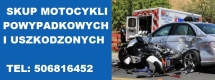 Ogłoszenie - SKUP MOTOCYKLI POWYPADKOWYCH PO WYPADKU ROZBITYCH USZKODZONYCH WYPADEK ROZBITY. Miniaturka 1