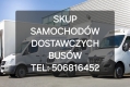 Ogłoszenie - SKUP BUSÓW SAMOCHODÓW DOSTAWCZYCH BUS BUSY DOSTAWCZE ZWYŻKI LAWETY SPECJALISTYCZNE -KAŻDY RODZAJ-. Miniaturka 3