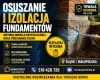 Ogłoszenie - Drenaż fundamentów, osuszanie i izolacja piwnic - Małopolska i Śląsk. Miniaturka 4