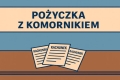 Ogłoszenie - Pożyczki dla każdego. Pożyczki z komornikiem. Miniaturka 1