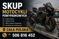 Ogłoszenie - SKUP MOTOCYKLI POWYPADKOWYCH PO WYPADKU ROZBITYCH USZKODZONYCH WYPADEK ROZBITY. Miniaturka 1