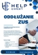 Ogłoszenie - ZADŁUŻENIE W ZUS ODDŁUŻANIE UKŁADY RATALNE WSTRZYMANIE EGZEKUCJI HELPEXPERT. Miniaturka 1