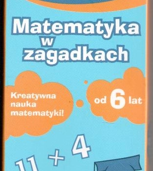 Ogłoszenie - Matematyka w zagadkach 6+ - 15,00 zł