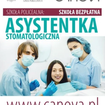 Ogłoszenie - Asystentka stomatologiczna - szkoła bezpłatna!